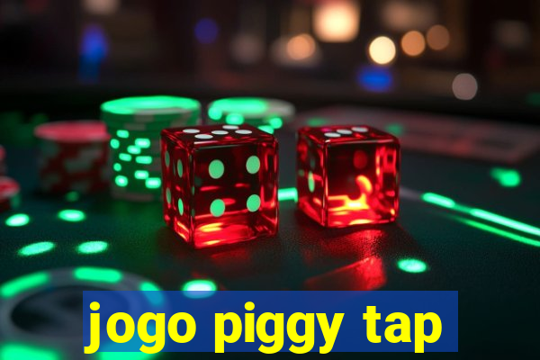 jogo piggy tap