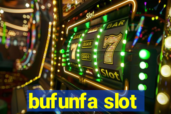 bufunfa slot