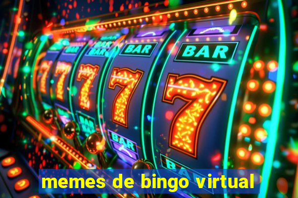 memes de bingo virtual