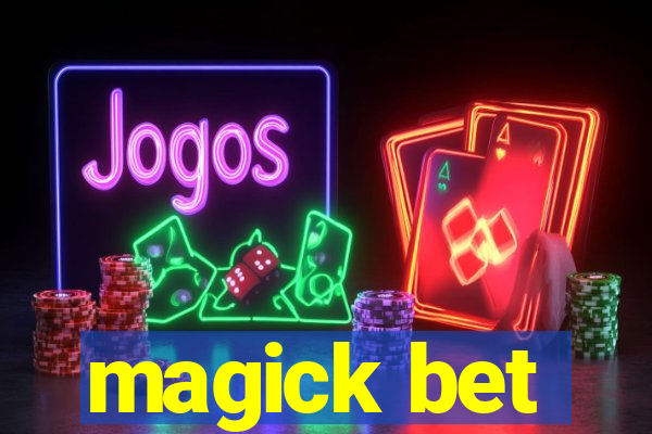 magick bet