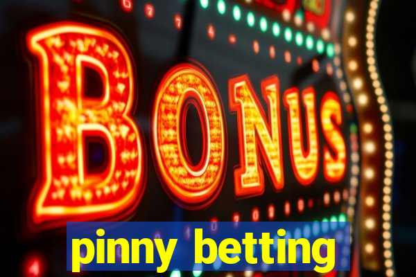 pinny betting