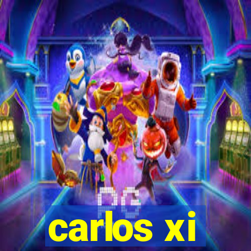 carlos xi