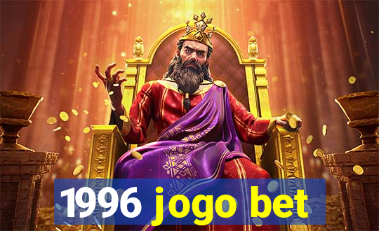 1996 jogo bet