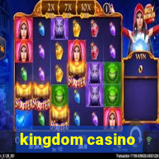 kingdom casino