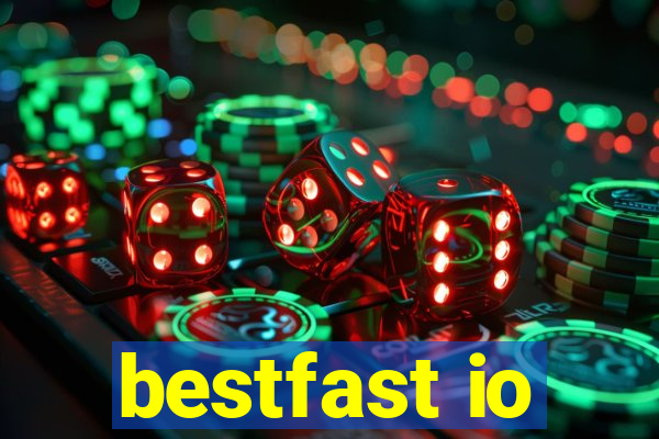 bestfast io