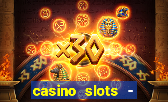 casino slots - jackpot slots