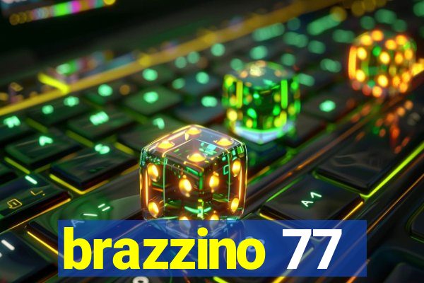 brazzino 77