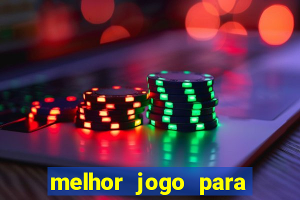 melhor jogo para ganhar dinheiro betano