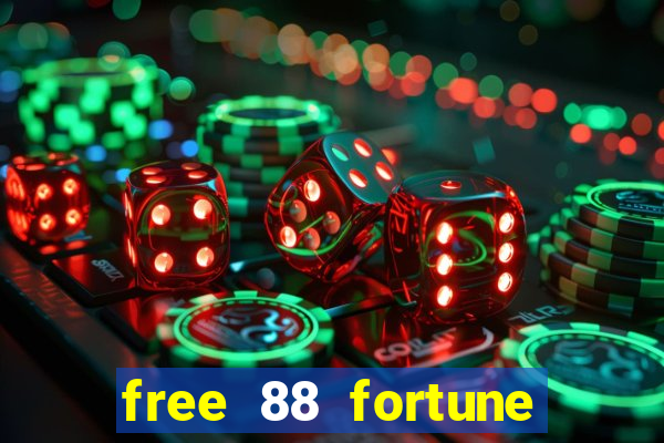 free 88 fortune slot machine