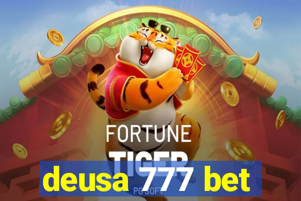 deusa 777 bet