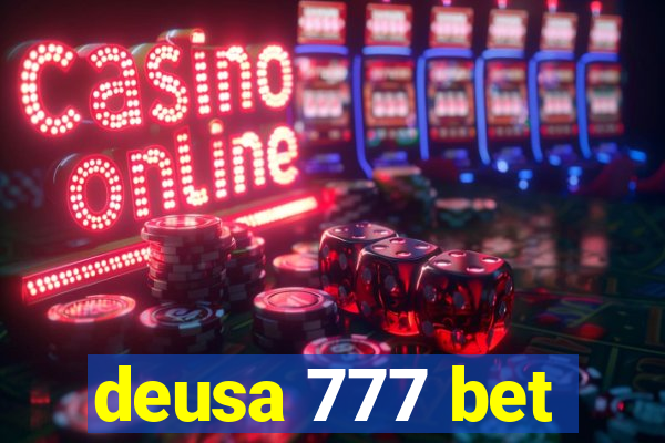 deusa 777 bet