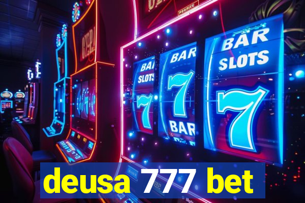 deusa 777 bet