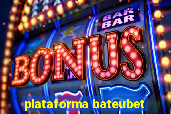 plataforma bateubet