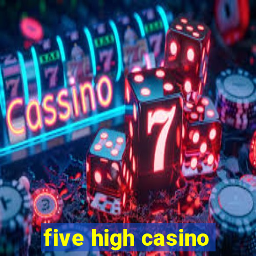 five high casino