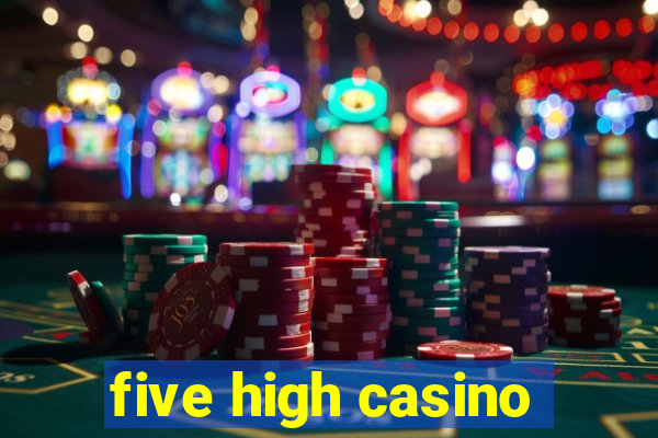 five high casino