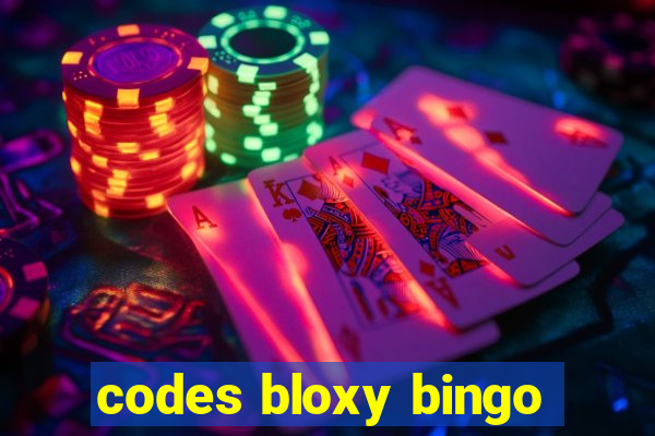 codes bloxy bingo