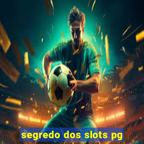 segredo dos slots pg