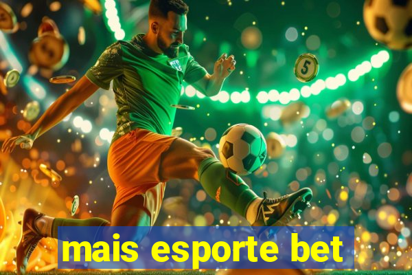 mais esporte bet