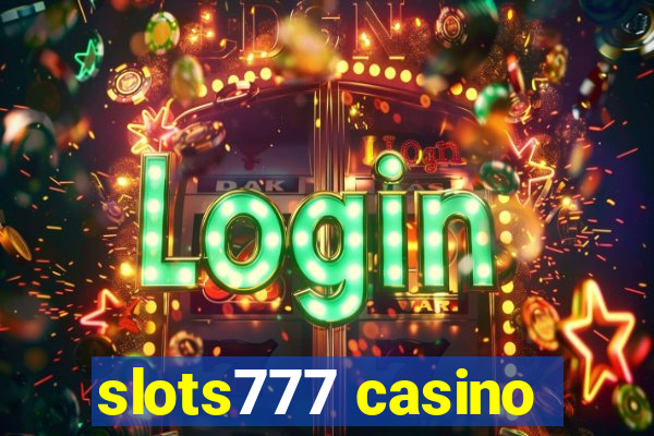 slots777 casino