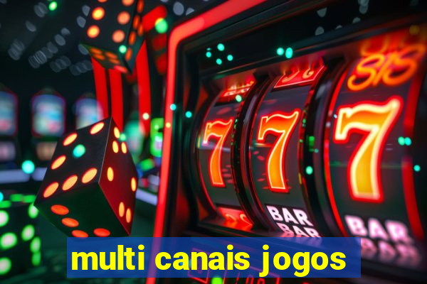 multi canais jogos