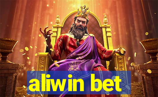 aliwin bet