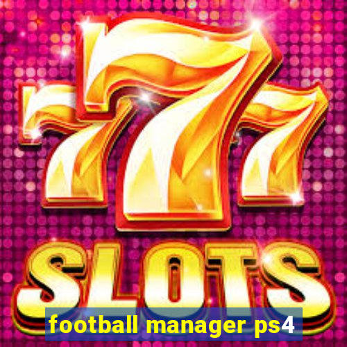 football manager ps4