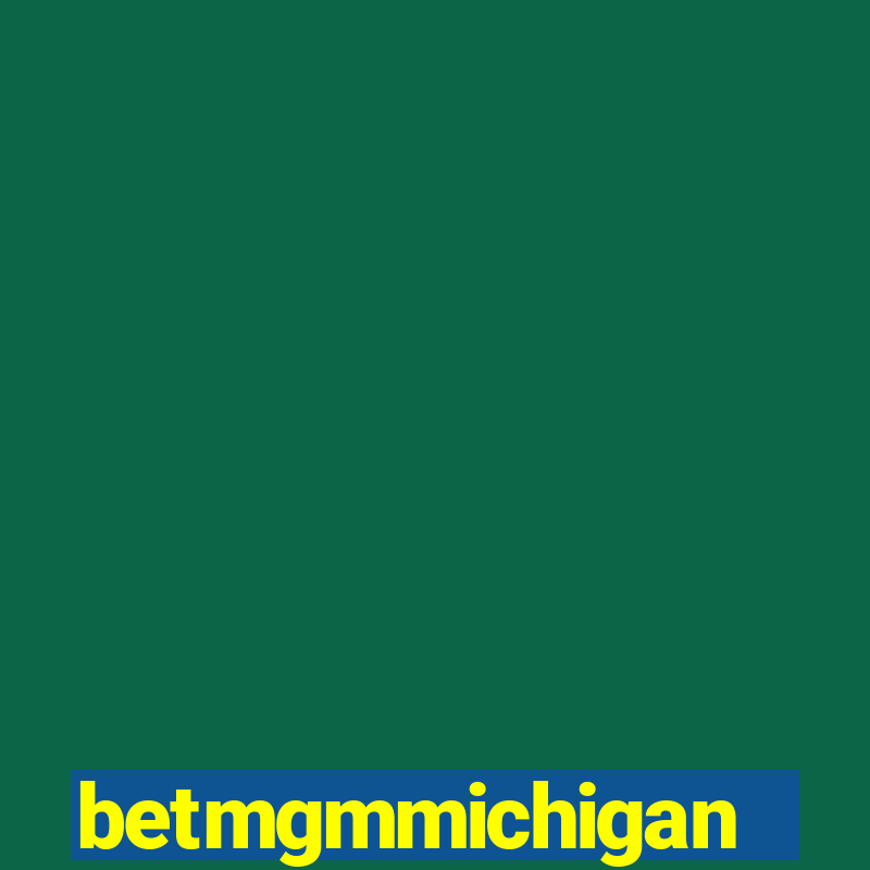 betmgmmichigan