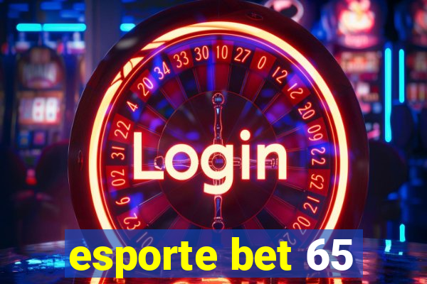 esporte bet 65