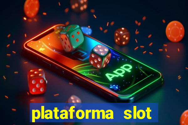 plataforma slot pagando no cadastro