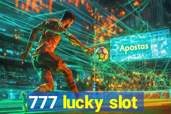 777 lucky slot