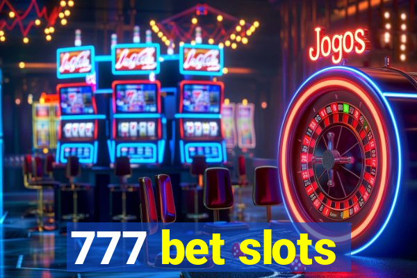 777 bet slots