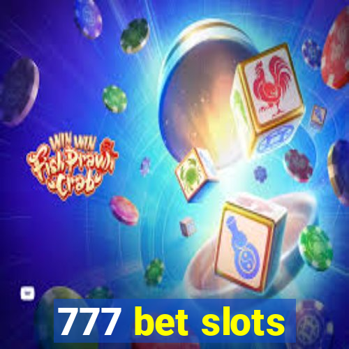 777 bet slots