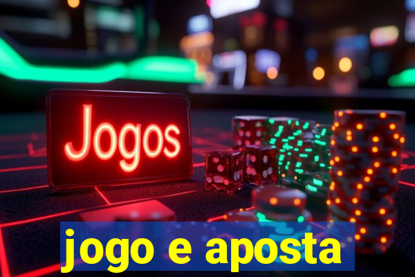 jogo e aposta