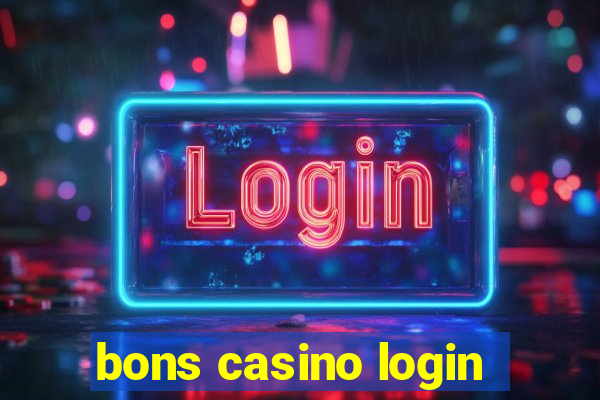 bons casino login