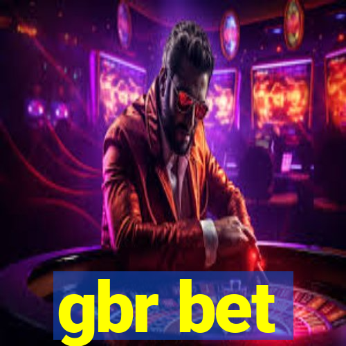 gbr bet