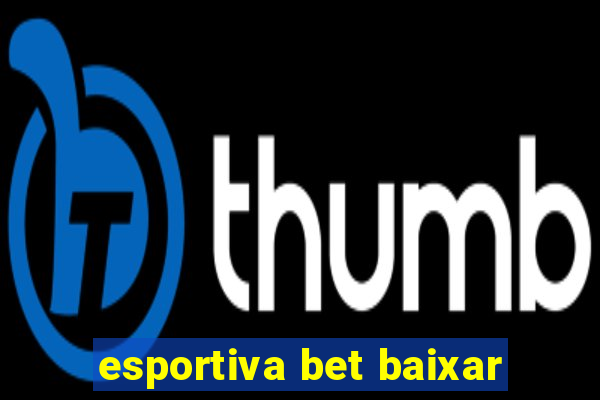 esportiva bet baixar