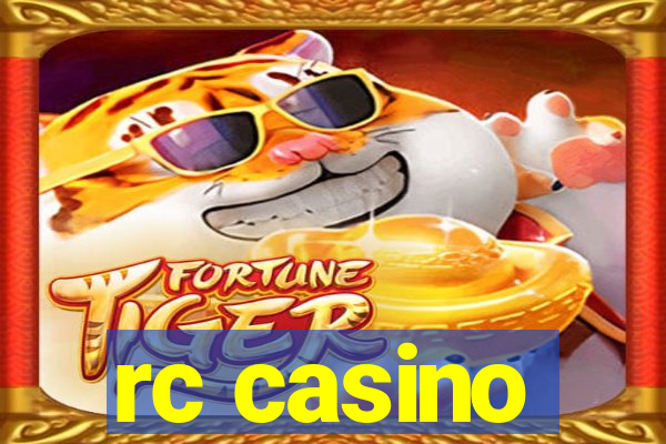 rc casino