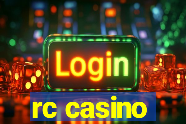 rc casino