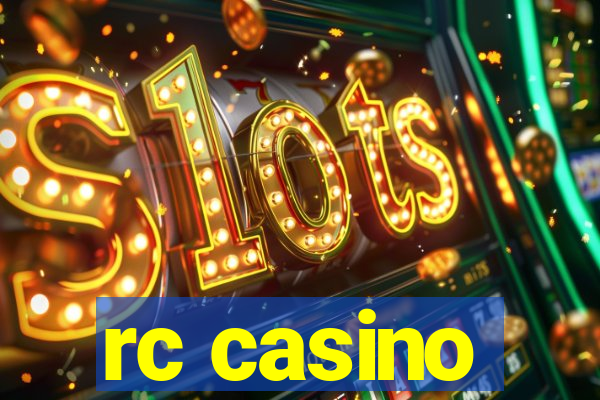 rc casino