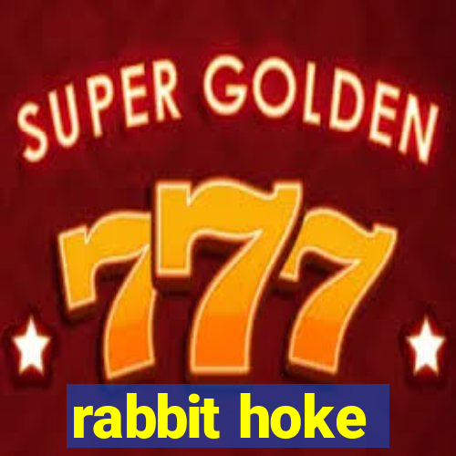 rabbit hoke