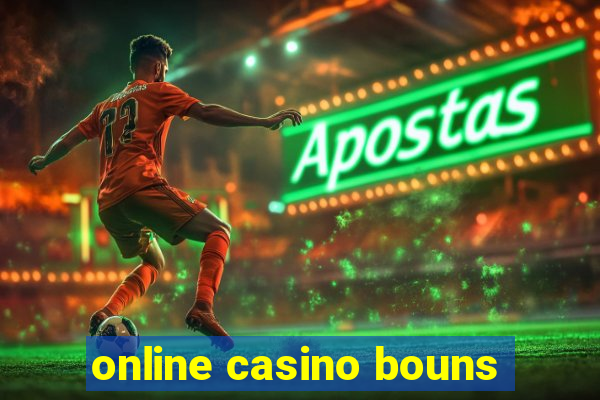 online casino bouns