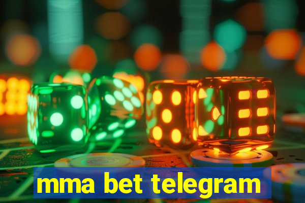 mma bet telegram