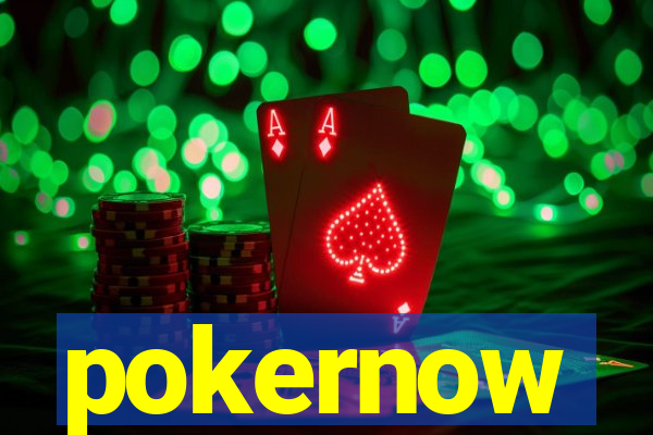 pokernow