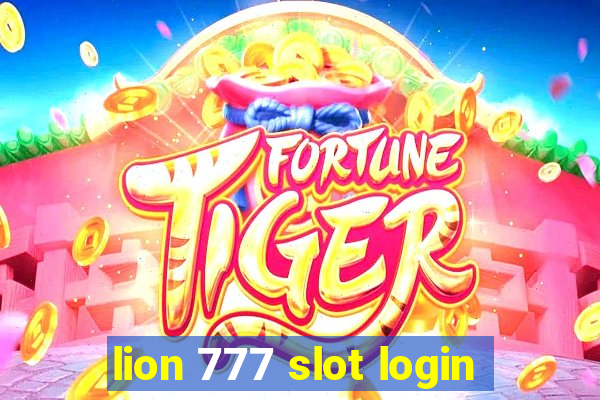 lion 777 slot login