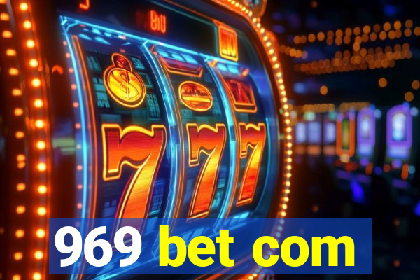 969 bet com