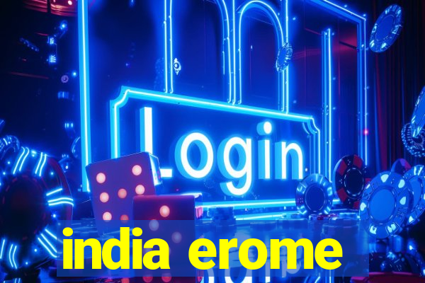 india erome