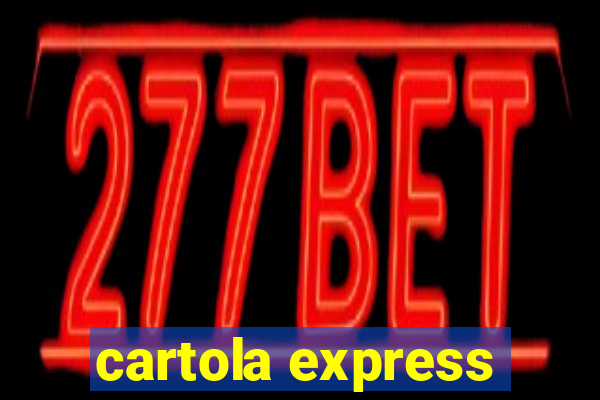 cartola express