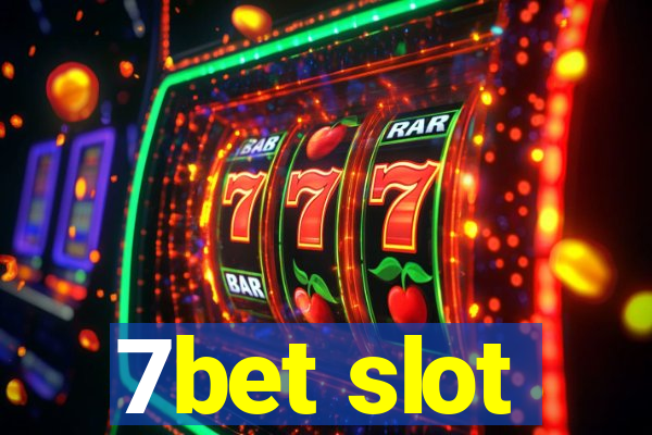 7bet slot