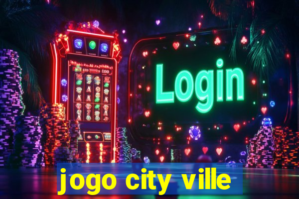 jogo city ville