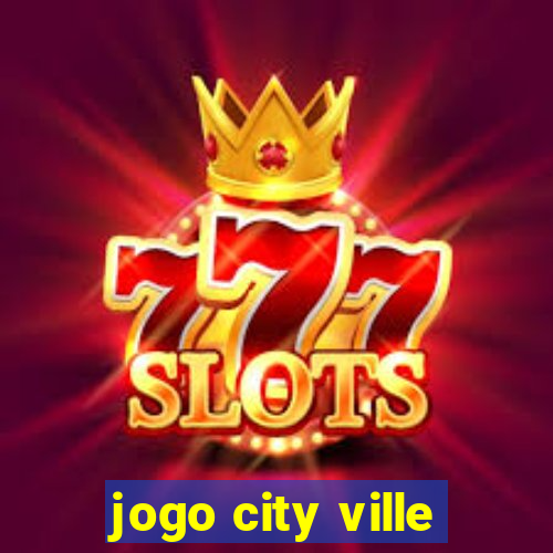 jogo city ville